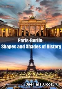 Париж и Берлин: Путешествие сквозь время (2016)