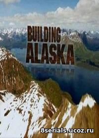 Стройка на Аляске (2012)