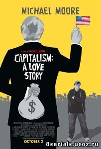 Капитализм: История любви (2009)
