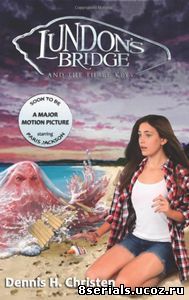 Мост Ландан и три ключа (2017)